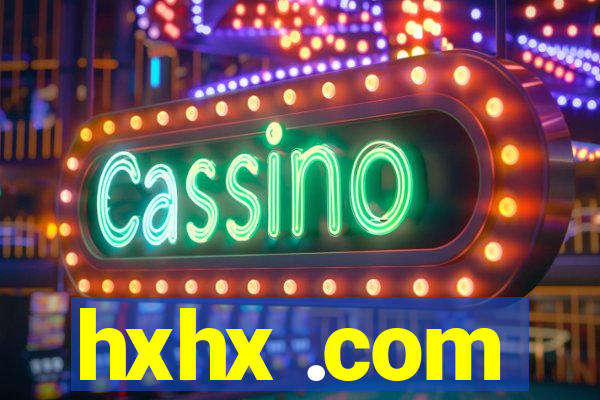 hxhx .com